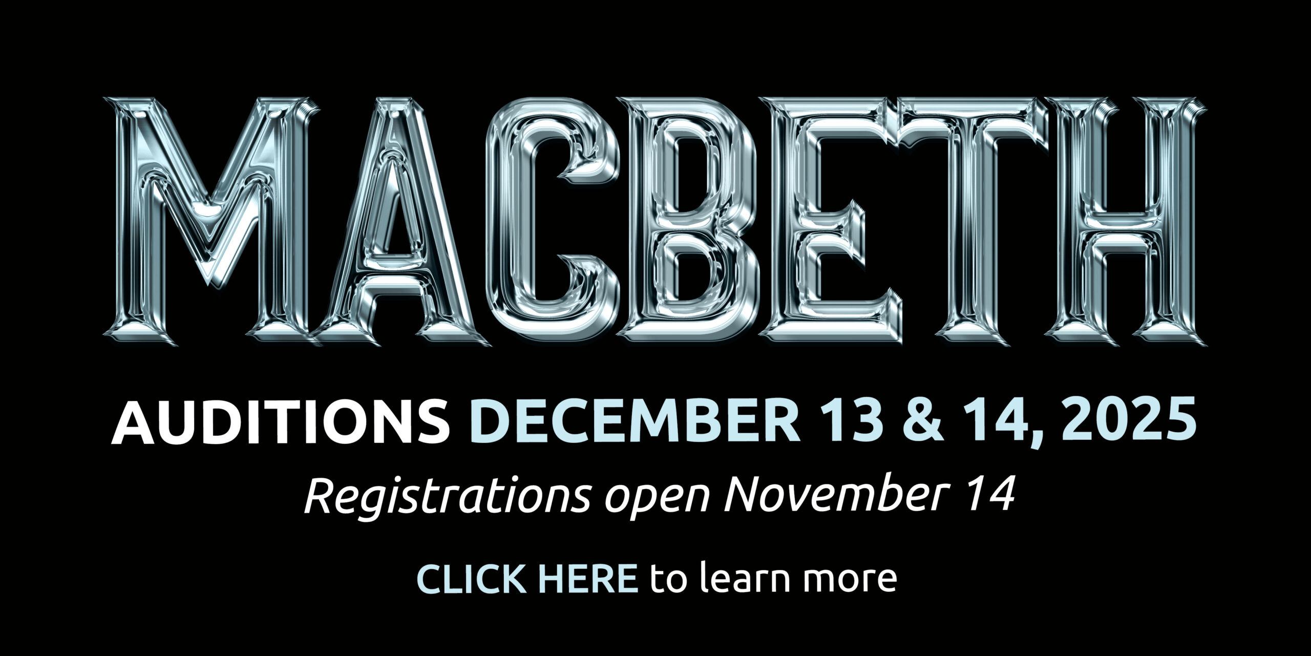 Macbeth - Auditions December 13 and 15, 2025