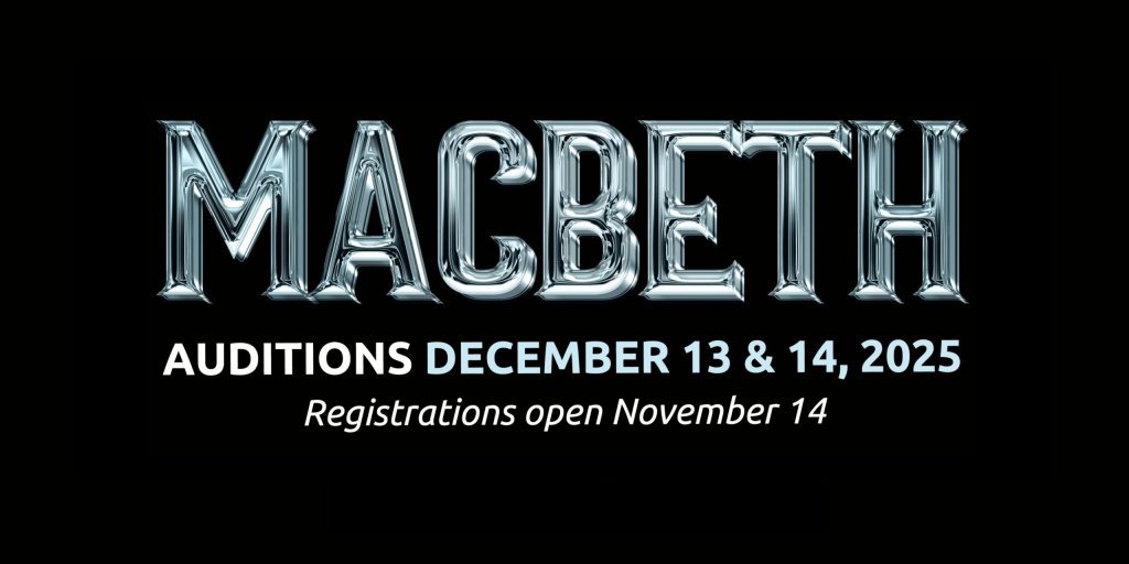 Macbeth - Auditions in December - Registration begins November
