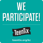 TeenTix KC - We Participate