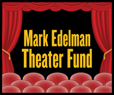 Mark Edelman Theater Fund